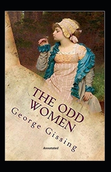 Paperback The Odd Women Annotated Book