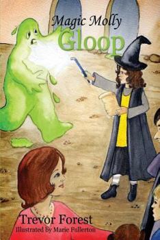 Paperback Magic Molly Book 2: Gloop Book