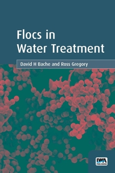 Paperback Flocs in Water Treatment Book