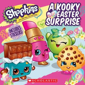 Paperback A Kooky Easter Surprise (Shopkins) Book