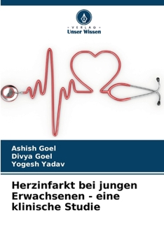 Paperback Herzinfarkt bei jungen Erwachsenen - eine klinische Studie [German] Book