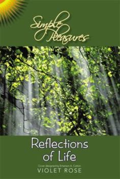 Paperback Simple Pleasures / Reflections of Life: Simple Pleasures Book