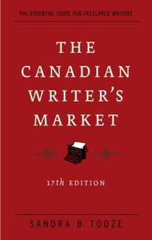 Paperback The Canadian Writer's Market, 17th Edition Book