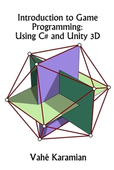 Paperback Introduction to Game Programming: Using C# and Unity 3D Book