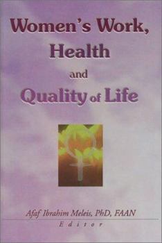 Hardcover Women's Work, Health, and Quality of Life Book