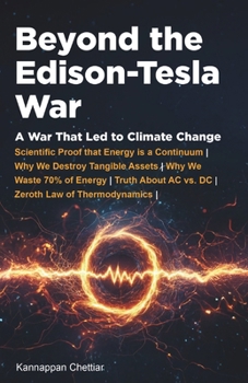 Paperback Beyond the Edison-Tesla War: A War That Led to Climate Change Book