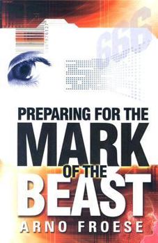 Hardcover Preparing for the Mark of the Beast Book