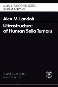 Paperback Ultrastructure of Human Sella Tumors: Correlations of Clinical Findings and Morphology Book