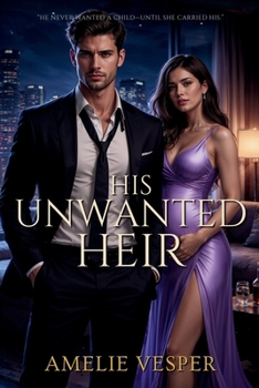Paperback His Unwanted Heir Book