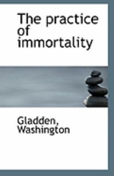 Paperback The Practice of Immortality Book