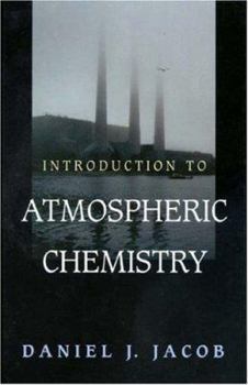 Hardcover Introduction to Atmospheric Chemistry Book