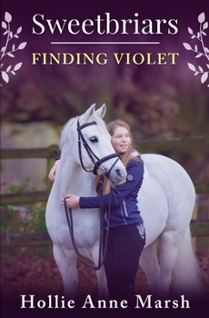 Paperback Sweetbriars Finding Violet: Finding Violet Book