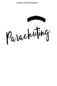 Paperback Skydiving Notebook: A 100 Page Journal of Graph Paper Grid Interior - Skydive Logbook Book