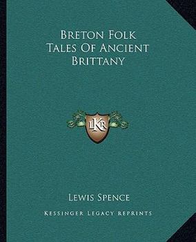 Paperback Breton Folk Tales Of Ancient Brittany Book