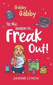 Paperback Gobby Gabby 'Tis the Season to... Freak Out Book