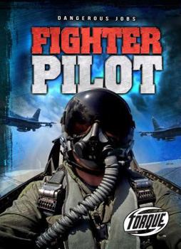 Fighter Pilot - Book  of the Dangerous Jobs