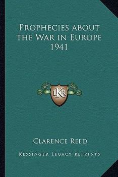 Prophecies About the War in Europe