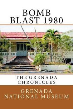 Paperback Bomb Blast 1980: The Grenada Chronicles Book