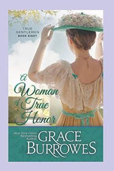 Paperback A Woman of True Honor: True Gentlemen Book Eight Book