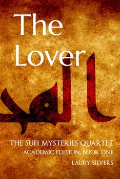 Paperback The Lover: A Sufi Mystery Academic Edition Book