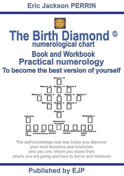 Paperback THE BIRTH DIAMOND NUMEROLOGICAL CHART - Book and Workbook Book