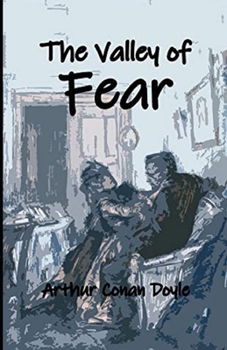 Paperback The Valley of Fear Illustrated Book