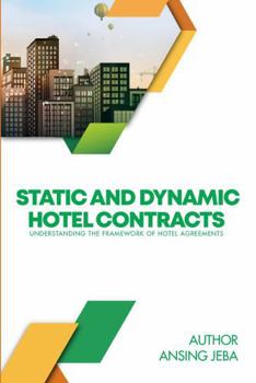 Paperback Static and Dynamic Hotel Contracts Book