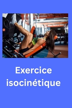 Paperback Exercice isocinétique [French] Book