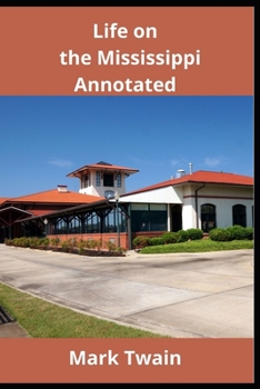 Paperback Life on the Mississippi Annotated Book