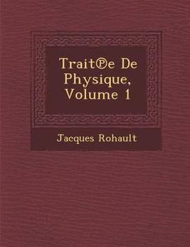 Paperback Trait E de Physique, Volume 1 [French] Book