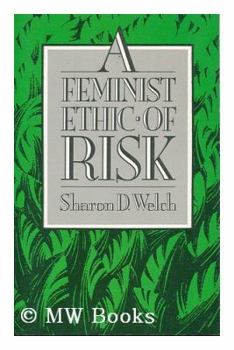 Paperback Feminist Ethic of Risk Book