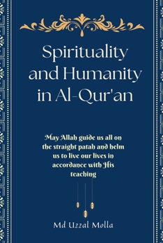 Paperback Spirituality and Humanity in Al-Qur'an Book
