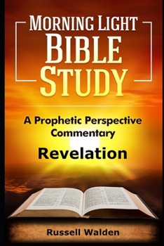Paperback Revelation: A Prophetic Perspective Commentary Book