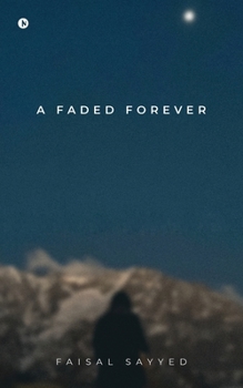 Paperback A Faded Forever Book
