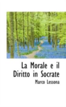 Paperback La Morale E Il Diritto in Socrate Book