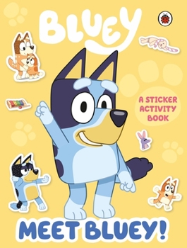 Paperback Bluey: Meet Bluey! Sticker Activity Book