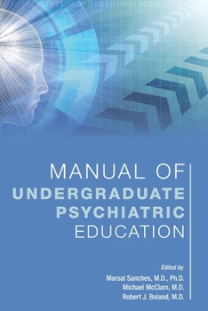 Paperback Manual of Undergraduate Psychiatric Education Book