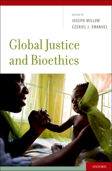 Hardcover Global Justice and Bioethics Book