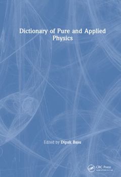 Hardcover Dictionary of Pure and Applied Physics Book
