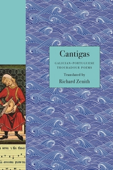 Paperback Cantigas: Galician-Portuguese Troubadour Poems Book