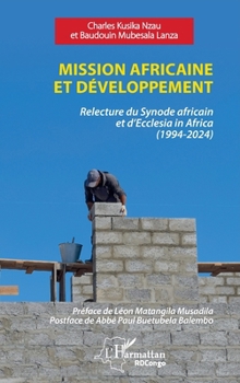 Mission africaine et développement: Relecture du Synode africain et d’Ecclesia in Africa (1994-2024) (Harmattan Rdc) (French Edition)