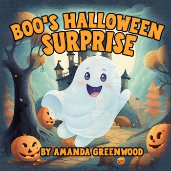 Paperback Boo's Halloween Surprise: An Illustrated Read Aloud Halloween Picture Book