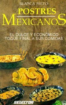 Paperback Postres Mexicanos = Mexican Desserts [Spanish] Book