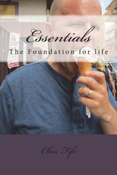 Paperback Essentials: The Foundation for life Book