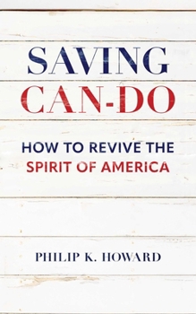 Hardcover Saving Can-Do: How to Revive the Spirit of America Book
