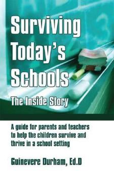 Paperback Surviving Today's Schools: The Inside Story Book
