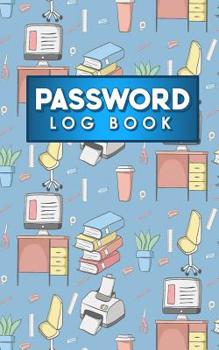 Password Log Book : Computer Password Book Organizer, Password Journals for Girls, Organizer for Passwords, Password Saver Book