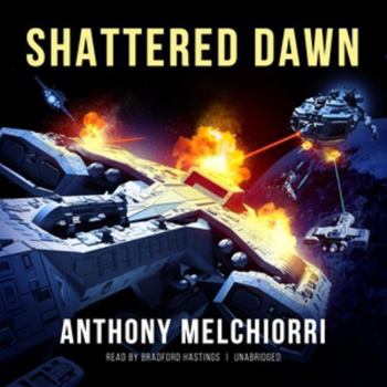 Shattered Dawn - Book #3 of the Eternal Frontier