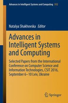 Paperback Advances in Intelligent Systems and Computing: Selected Papers from the International Conference on Computer Science and Information Technologies, Csi Book