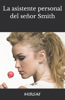 Paperback La asistente personal del señor Smith [Spanish] Book